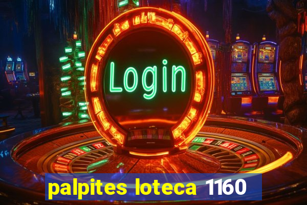 palpites loteca 1160